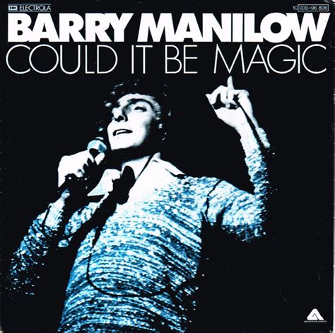 Could it be magic by barry manilow